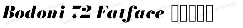 Bodoni 72 Fatface字体转换